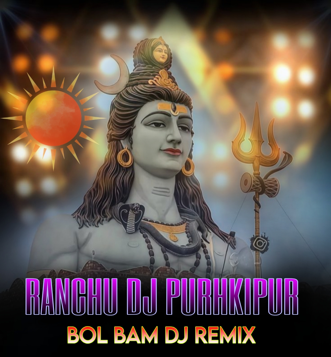 Aaja Bhole Nath Sath Bolbum Remix Ranchu Purkhipur